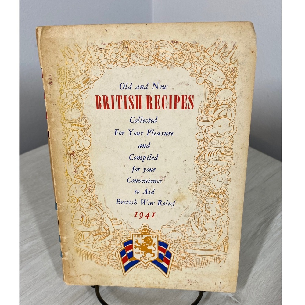 Vintage 1941 Old and New British Recipes Cookbook British War Relief Society